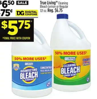 Dollar General True Living Cleaning Bleach offer
