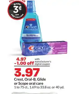Hy-Vee Crest, Oral-B, Glide or Scope oral care offer