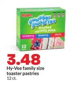 Hy-Vee Hy-Vee family size toaster pastries offer