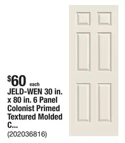 The Home Depot JELD-WEN 30 in. x 80 in. 6 Panel Colonist Primed Textured Molded Composite MDF Interior Door Slab offer