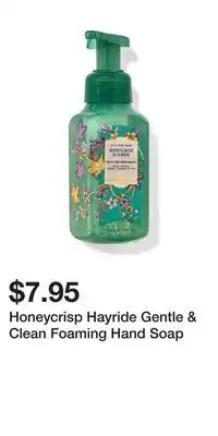 Bath & Body Works Honeycrisp Hayride Gentle & Clean Foaming Hand Soap offer