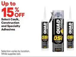 Lowe's Select Caulk, Construction and Specialty Adhesives offer