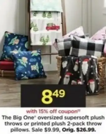 Kohl's The Big One Oversized Supersoft Plush Throws Or Printed Plus 2-Pack Throw Pillows offer