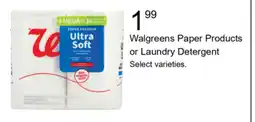 Walgreens Walgreens Paper Products or Laundry Detergent offer