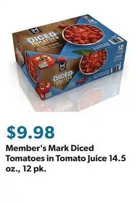 Sam's Club Member's Mark Diced Tomatoes in Tomato Juice 14.5 oz., 12 pk offer