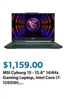 Sam's Club MSI Cyborg 15 - 15.6 144Hz Gaming Laptop, Intel Core i7-12650H, 16GB DDR5, 1TB NVME SSD, Windows 11 offer