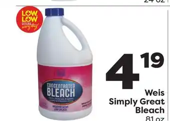 Weis Markets Weis Simply Great Bleach offer