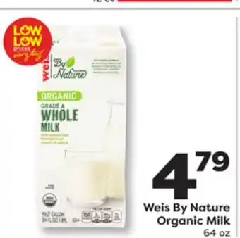 Weis Markets Weis By Nature Organic Milk offer