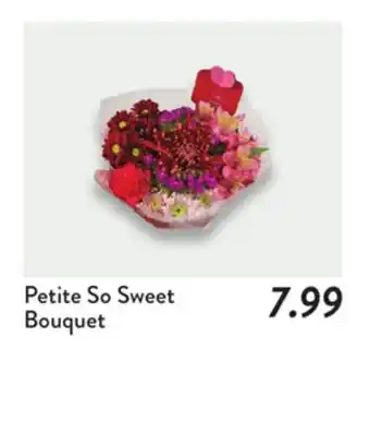 Fresh Thyme Petite So Sweet Bouquet offer