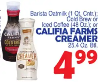 Bravo Supermarkets CALIFIA FARMS CREAMER 25.4 Oz. Btl offer