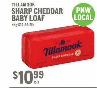New Seasons Market Tillamook Sharp Cheddar Baby Loaf offer