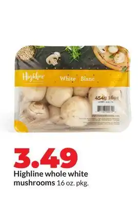 Hy-Vee Highline whole white mushrooms offer