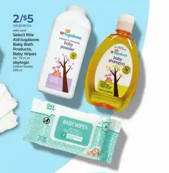 Rite Aid Select Rite Aid Tugaboos Baby Bath Products Baby Wipes Daylogic offer