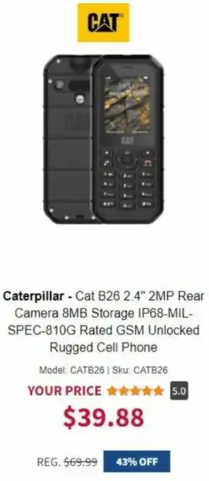 BrandsMart USA Caterpillar-Cat B26 2.4" 2MP Rear Camera 8MP Storage IP68-MIL-SPEC-810G Rated GSM Unlocked Rugged Cell Phone offer