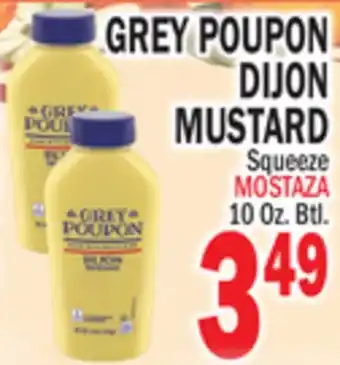 Bravo Supermarkets GREY POUPON DIJON MUSTARD offer