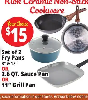 Ocean State Job Lot Set of 2 Fry Pans 8 & 12 OR 2.6 QT. Sauce Pan OR 11 Grill Pan offer