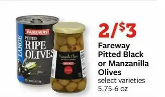 Fareway Fareway Pitted Black Or Manzanilla Olives Select Varieties offer