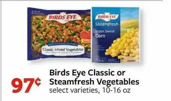 Fareway Birds Eye Classic Or Steamfresh Vegetables Select Varieties offer