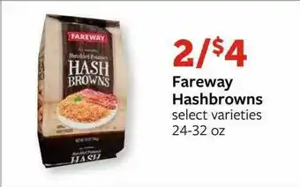 Fareway Fareway Hashbrowns Select Varieties offer