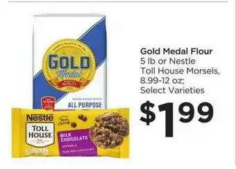 Food 4 Less Gold Medal Four Toll House Morsels Select Varieties offer