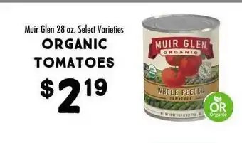 Maceys Organic Tomatoes Muir Glen Select Varieties offer