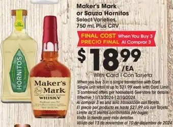 Ralphs Maker's Mark or Sauza Hornitos offer