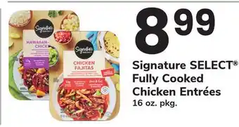 ACME Signature SELECT Fully Cooked Chicken Entrées offer