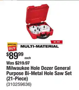 The Home Depot Milwaukee Hole Dozer General Purpose Bi-Metal Hole Saw Set (21-Piece) offer