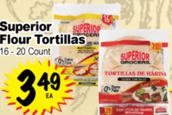 Superior Grocers Superior Flour Tortillas offer