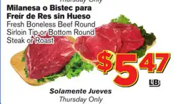 El Super Fresh Fresh Boneless Beef Round Sirloin Tip or Bottom Round Steak or Roast offer