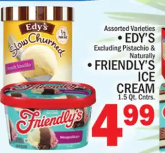 C Town • EDY'S Excluding Pistachio & Naturally • FRIENDLY'S ICE CREAM offer