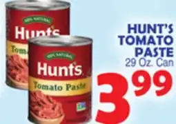 Bravo Supermarkets HUNT'S TOMATO PASTE offer