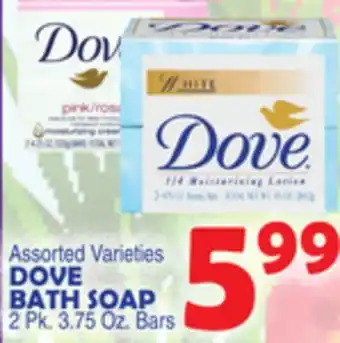 Bravo Supermarkets DOVE BATH SOAP offer