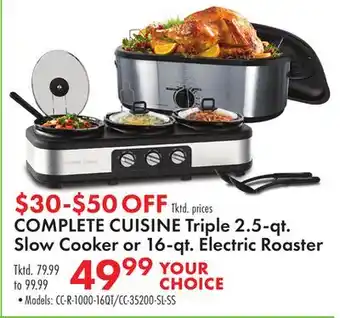 Boscov's COMPLETE CUISINE Triple 2.5-qt. Slow Cooker or 16-qt. Electric Roaster offer