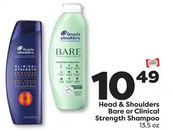 Weis Markets Head & Shoulders Bare or Clinical Strength Shampoo offer