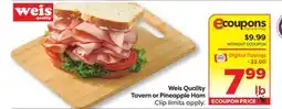 Weis Markets Weis Quality Tavern or Pineapple Ham offer