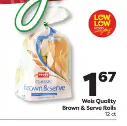 Weis Markets Weis Quality Brown & Serve Rolls offer