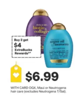 CVS OGX, Maui or Neutrogena hair care offer