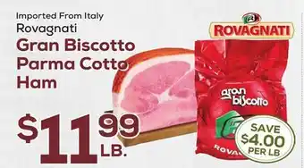 DeCicco & Sons Rovagnati Gran Biscotto Parma Cotto Ham offer