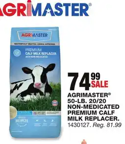 Blain's Farm & Fleet AGRIMASTER 50-LB. 20/20 NON MEDICATED PREMIUM CALF MILK REPLACER offer