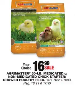 Blain's Farm & Fleet Agrimaster 50-lb. medicated or non-medicated chick starter/grower poultry feed offer