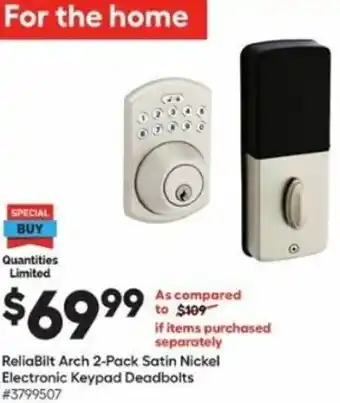 Lowe's ReliaBilt Arch 2-Pack Satin Nickel Electronic Keypad Deadbolts offer