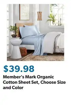 Sam's Club Member's Mark Organic Cotton Sheet Set, Choose Size and Color offer