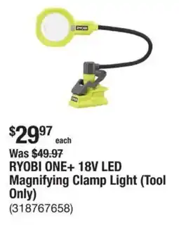 The Home Depot RYOBI ONE+ 18V LED Magnifying Clamp Light (Tool Only) offer