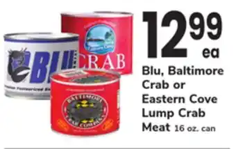 ACME Blu, Baltimore Crab or Eastern Cove Lump Crab Meat offer