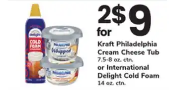 ACME Kraft Philadelphia Cream Cheese Tub 7.5-8 oz. ctn. or International Delight Cold Foam 14 oz. ctn offer