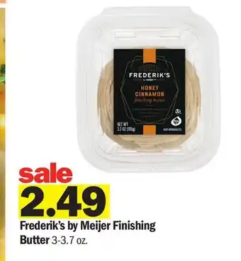 Meijer Frederik's by Meijer Finishing Butter offer