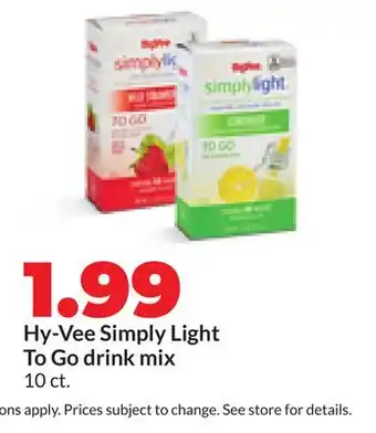 Hy-Vee Hy-Vee Simply Light To Go drink mix offer