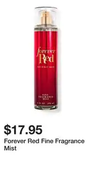 Bath & Body Works Forever Red Fine Fragrance Mist offer