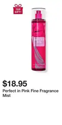 Bath & Body Works Perfect in Pink Fine Fragrance Mist offer